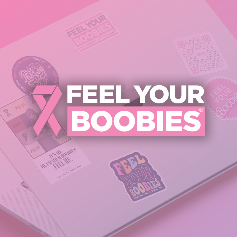 Feel Your Boobies Foundation